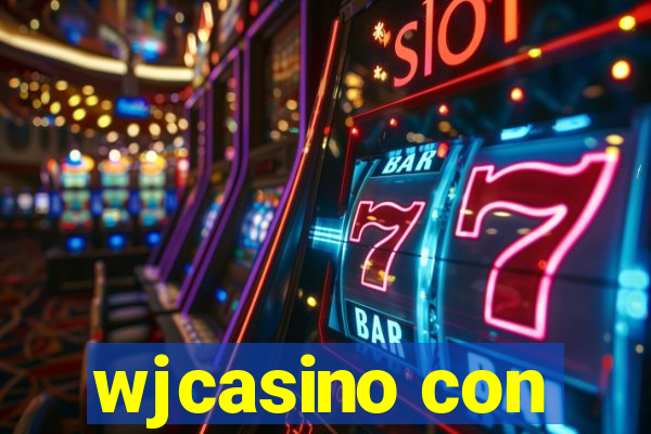 wjcasino con